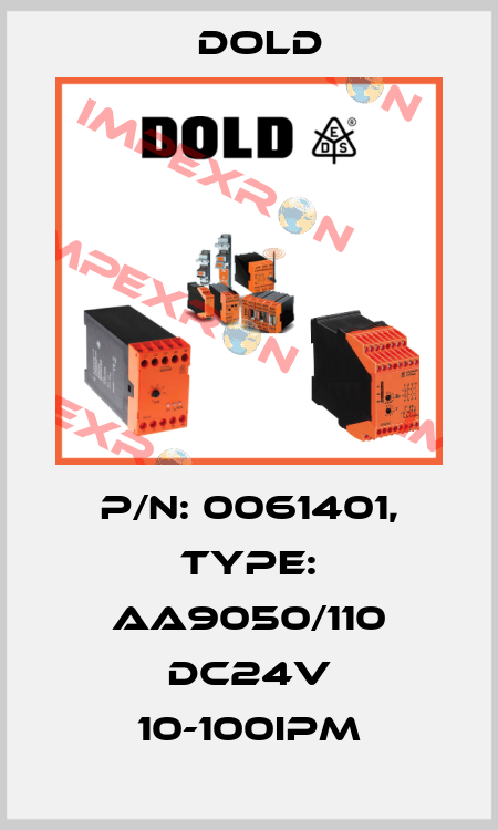 p/n: 0061401, Type: AA9050/110 DC24V 10-100IPM Dold