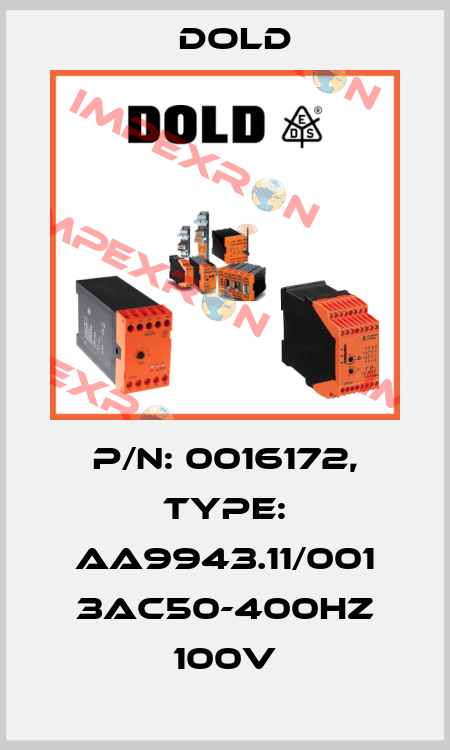 p/n: 0016172, Type: AA9943.11/001 3AC50-400HZ 100V Dold