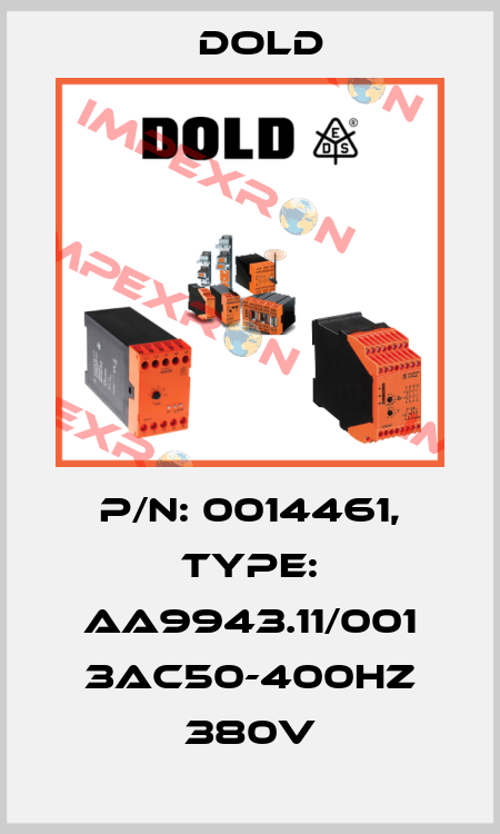 p/n: 0014461, Type: AA9943.11/001 3AC50-400HZ 380V Dold