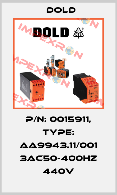 p/n: 0015911, Type: AA9943.11/001 3AC50-400HZ 440V Dold
