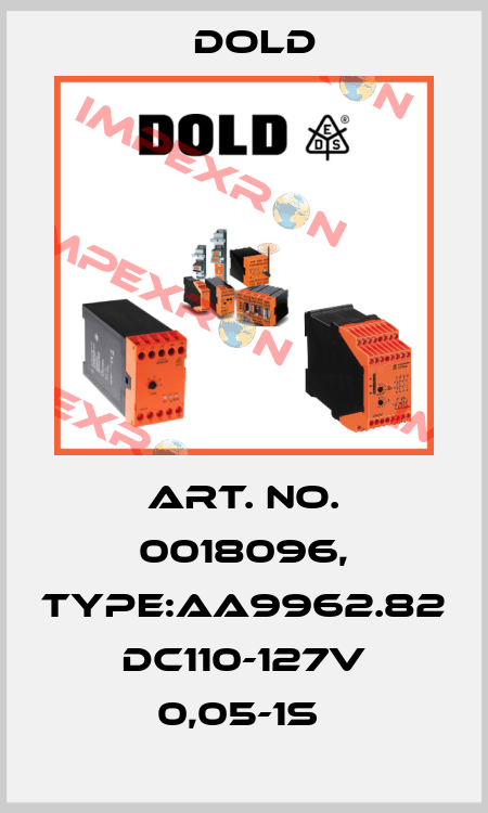 Art. No. 0018096, Type:AA9962.82 DC110-127V 0,05-1S  Dold