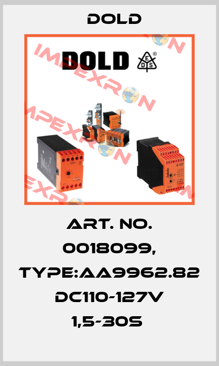 Art. No. 0018099, Type:AA9962.82 DC110-127V 1,5-30S  Dold