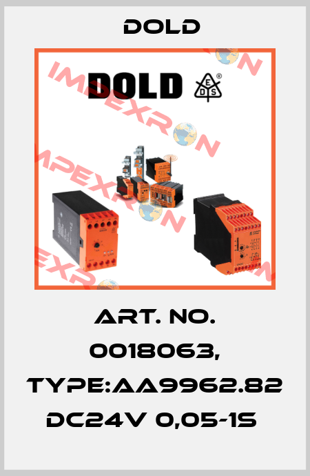 Art. No. 0018063, Type:AA9962.82 DC24V 0,05-1S  Dold