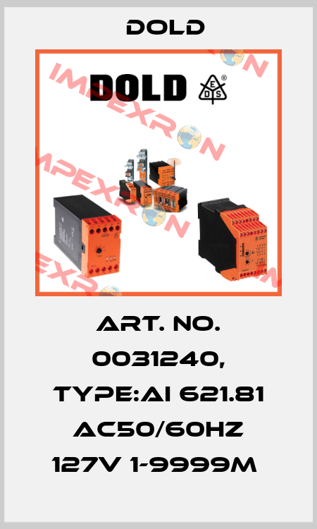 Art. No. 0031240, Type:AI 621.81 AC50/60HZ 127V 1-9999M  Dold