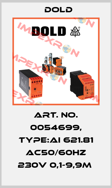Art. No. 0054699, Type:AI 621.81 AC50/60HZ 230V 0,1-9,9M  Dold
