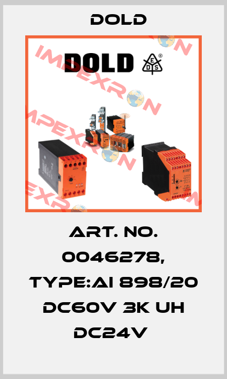Art. No. 0046278, Type:AI 898/20 DC60V 3K UH DC24V  Dold