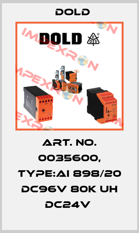 Art. No. 0035600, Type:AI 898/20 DC96V 80K UH DC24V  Dold
