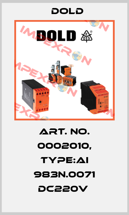 Art. No. 0002010, Type:AI 983N.0071 DC220V  Dold