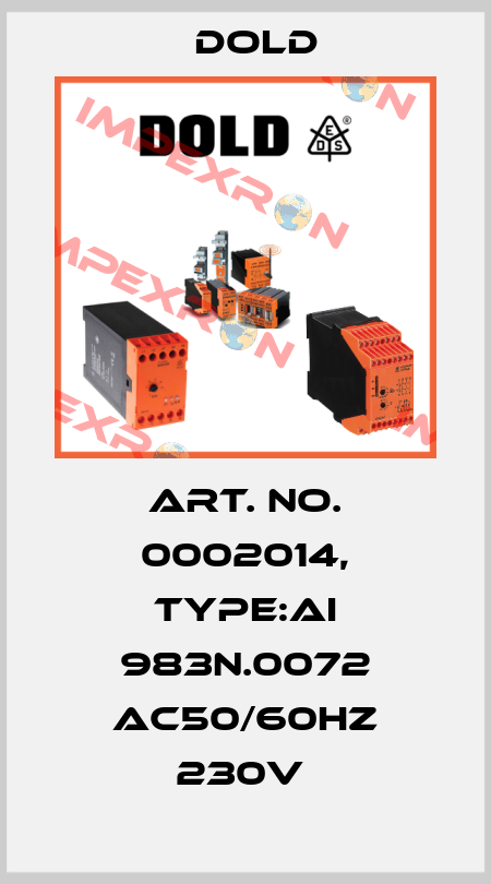 Art. No. 0002014, Type:AI 983N.0072 AC50/60HZ 230V  Dold