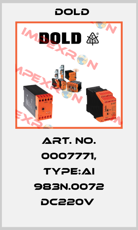 Art. No. 0007771, Type:AI 983N.0072 DC220V  Dold