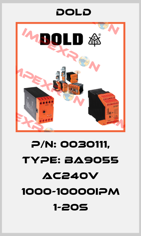 p/n: 0030111, Type: BA9055 AC240V 1000-10000IPM 1-20S Dold