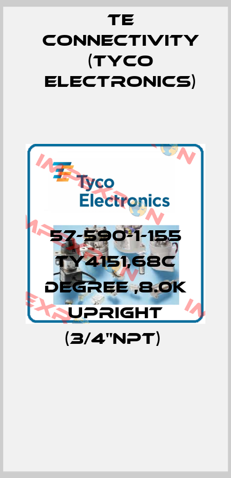 57-590-1-155 TY4151,68C DEGREE ,8.0K UPRIGHT (3/4"NPT)  TE Connectivity (Tyco Electronics)