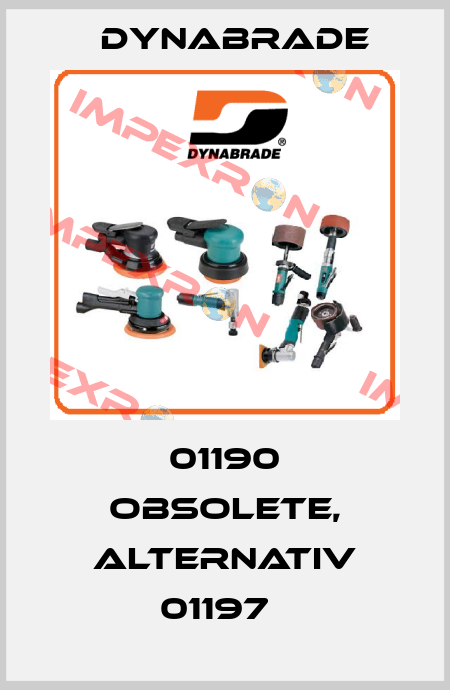 01190 obsolete, alternativ 01197   Dynabrade