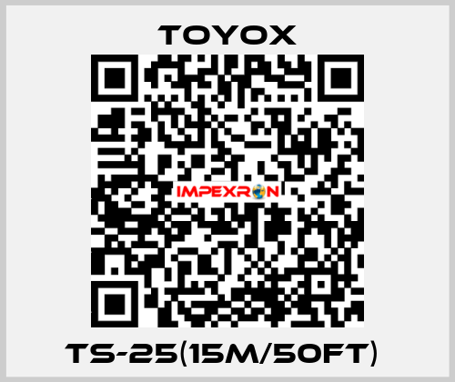 TS-25(15m/50ft)  TOYOX
