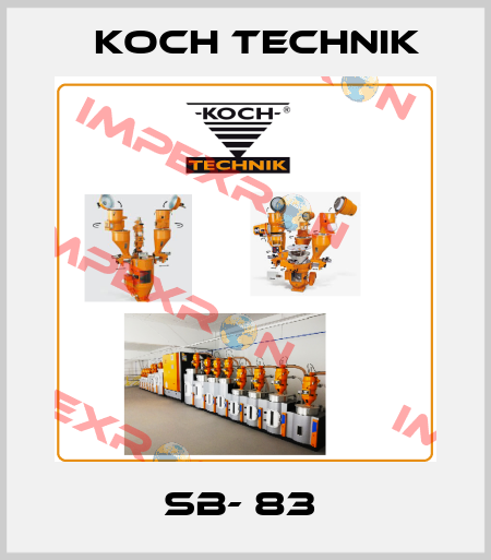 SB- 83  Koch Technik