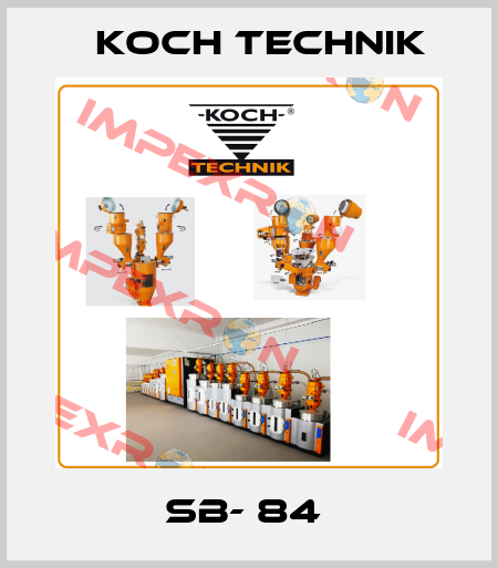 SB- 84  Koch Technik