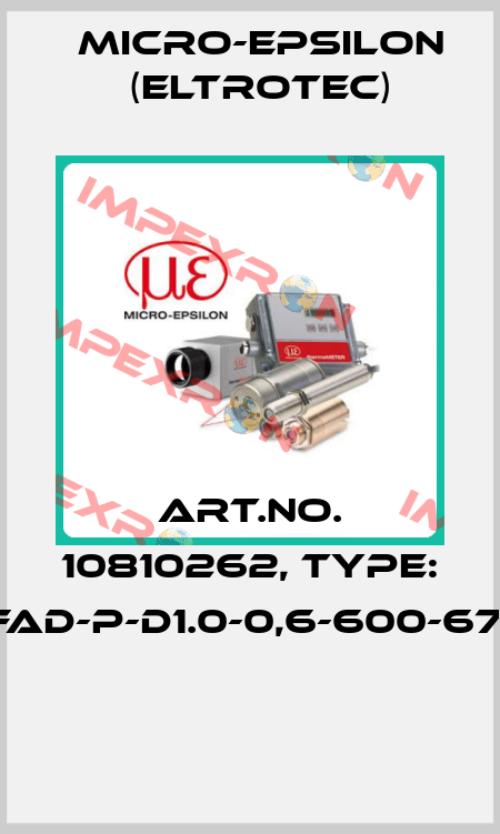 Art.No. 10810262, Type: FAD-P-D1.0-0,6-600-67°  Micro-Epsilon (Eltrotec)
