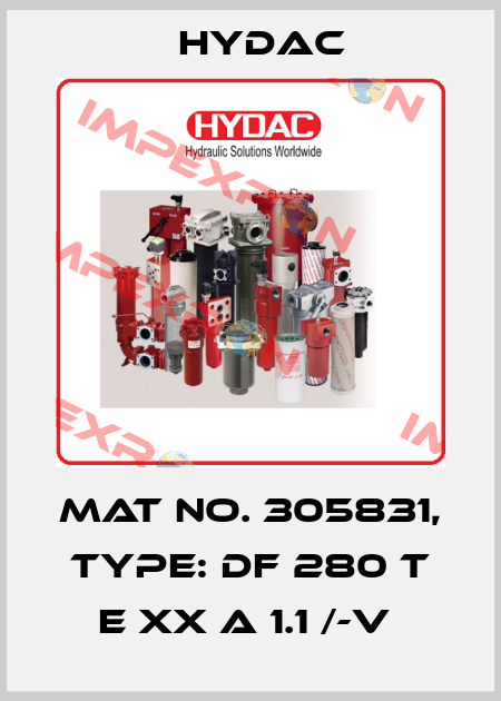Mat No. 305831, Type: DF 280 T E XX A 1.1 /-V  Hydac