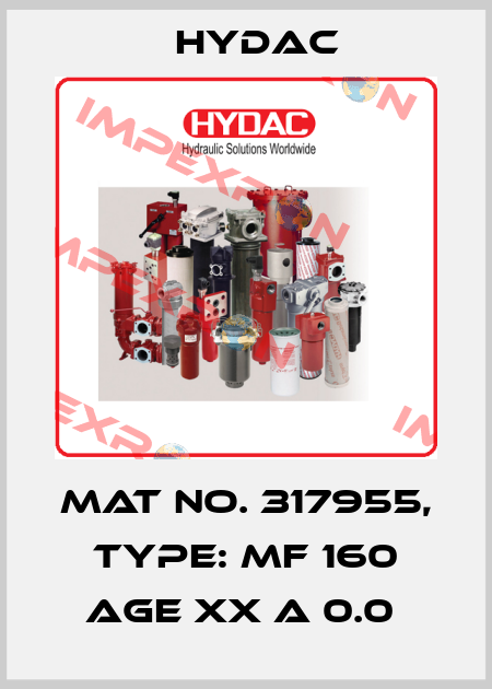 Mat No. 317955, Type: MF 160 AGE XX A 0.0  Hydac