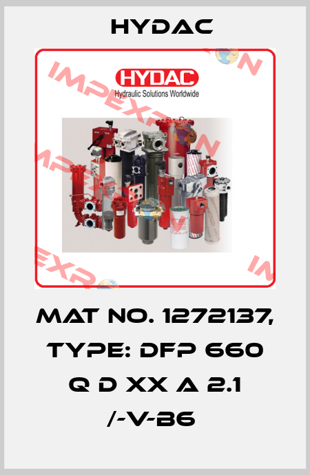 Mat No. 1272137, Type: DFP 660 Q D XX A 2.1 /-V-B6  Hydac