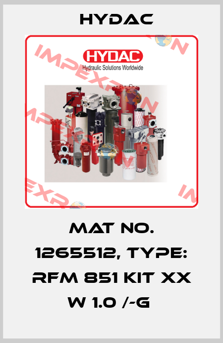 Mat No. 1265512, Type: RFM 851 KIT XX W 1.0 /-G  Hydac
