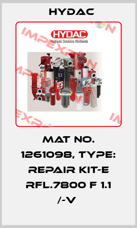 Mat No. 1261098, Type: REPAIR KIT-E RFL.7800 F 1.1 /-V  Hydac