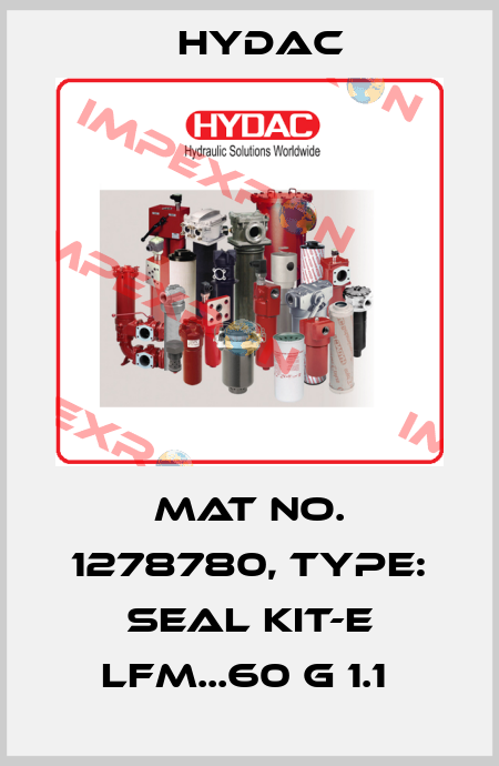 Mat No. 1278780, Type: SEAL KIT-E LFM...60 G 1.1  Hydac
