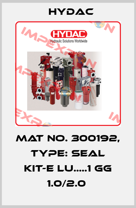 Mat No. 300192, Type: SEAL KIT-E LU.....1 GG 1.0/2.0  Hydac