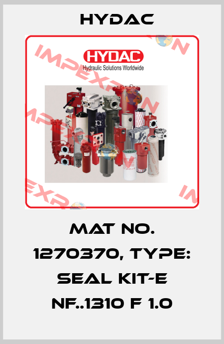 Mat No. 1270370, Type: SEAL KIT-E NF..1310 F 1.0 Hydac