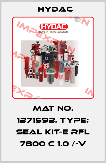 Mat No. 1271592, Type: SEAL KIT-E RFL 7800 C 1.0 /-V Hydac