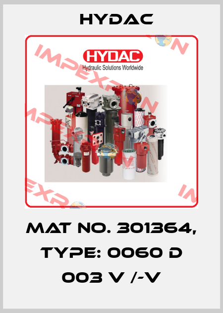 Mat No. 301364, Type: 0060 D 003 V /-V Hydac