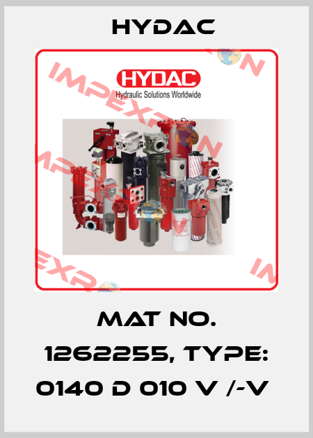 Mat No. 1262255, Type: 0140 D 010 V /-V  Hydac