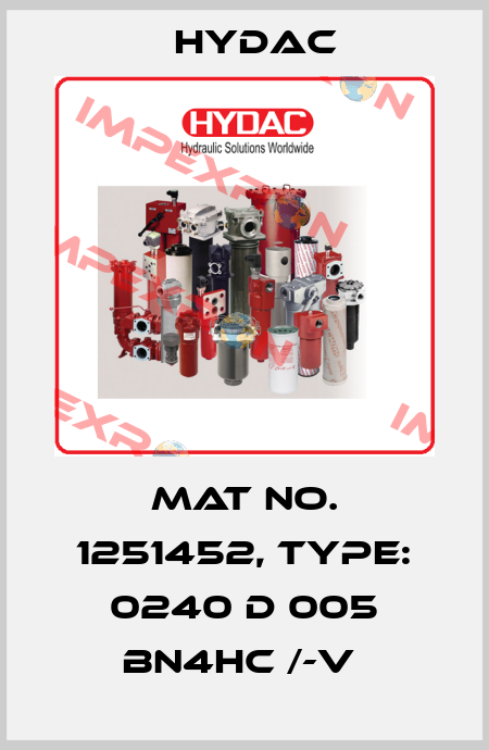 Mat No. 1251452, Type: 0240 D 005 BN4HC /-V  Hydac