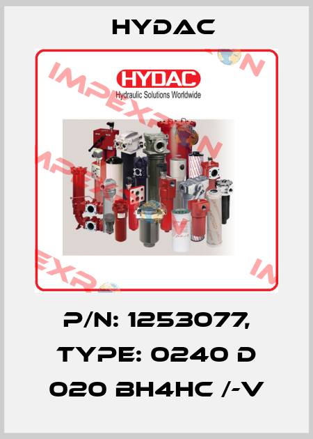 P/N: 1253077, Type: 0240 D 020 BH4HC /-V Hydac