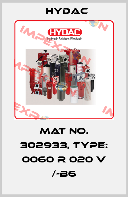 Mat No. 302933, Type: 0060 R 020 V /-B6 Hydac