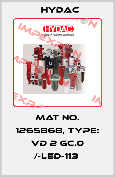 Mat No. 1265868, Type: VD 2 GC.0 /-LED-113  Hydac