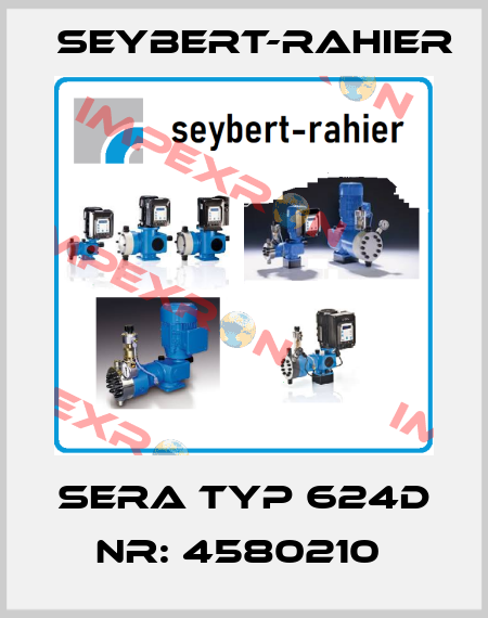 SERA TYP 624D  NR: 4580210  Seybert-Rahier