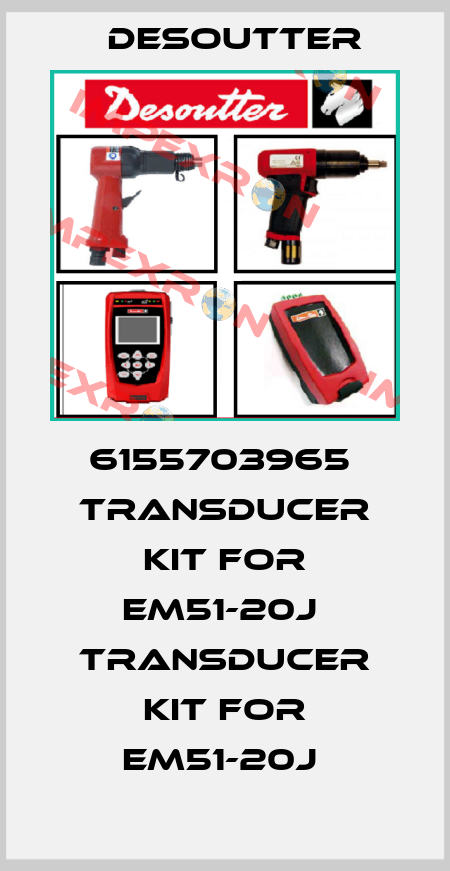 6155703965  TRANSDUCER KIT FOR EM51-20J  TRANSDUCER KIT FOR EM51-20J  Desoutter