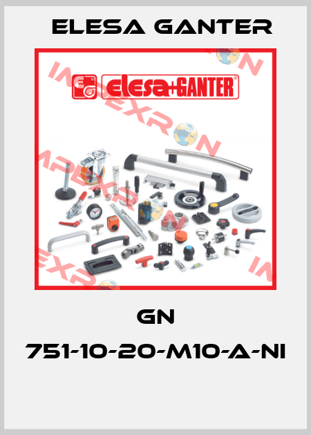 GN 751-10-20-M10-A-NI  Elesa Ganter