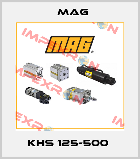 KHS 125-500  Mag
