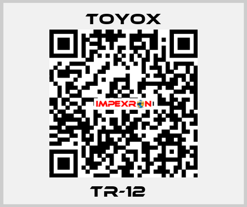 TR-12   TOYOX