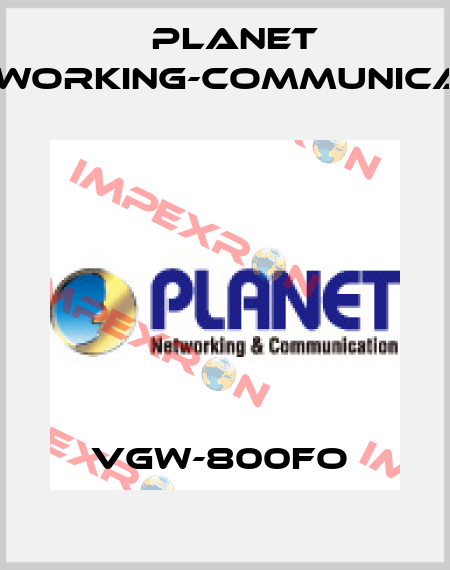 VGW-800FO  Planet Networking-Communication