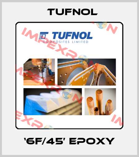‘6F/45’ Epoxy Tufnol