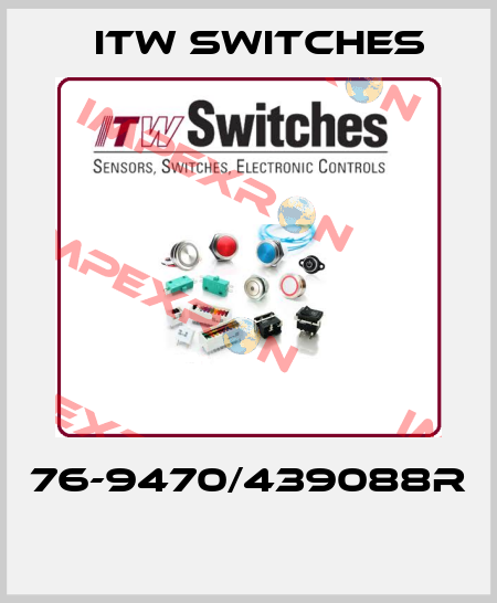 76-9470/439088R  Itw Switches