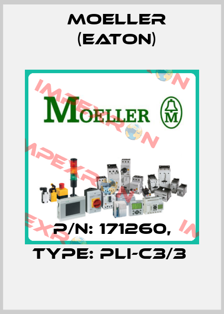 P/N: 171260, Type: PLI-C3/3  Moeller (Eaton)
