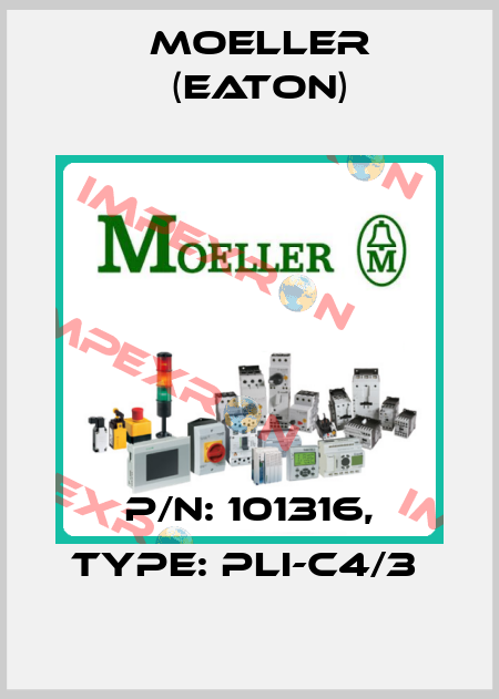 P/N: 101316, Type: PLI-C4/3  Moeller (Eaton)