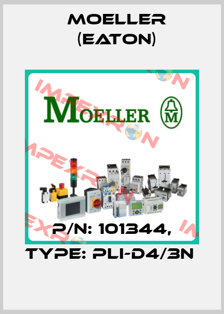 P/N: 101344, Type: PLI-D4/3N  Moeller (Eaton)
