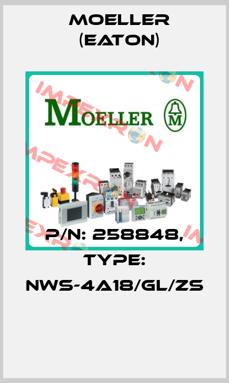 P/N: 258848, Type: NWS-4A18/GL/ZS  Moeller (Eaton)