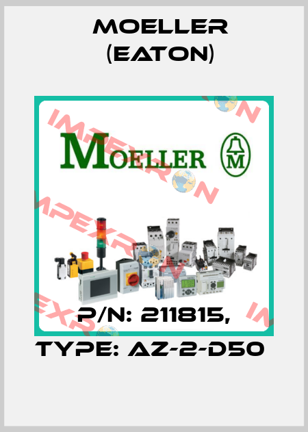 P/N: 211815, Type: AZ-2-D50  Moeller (Eaton)
