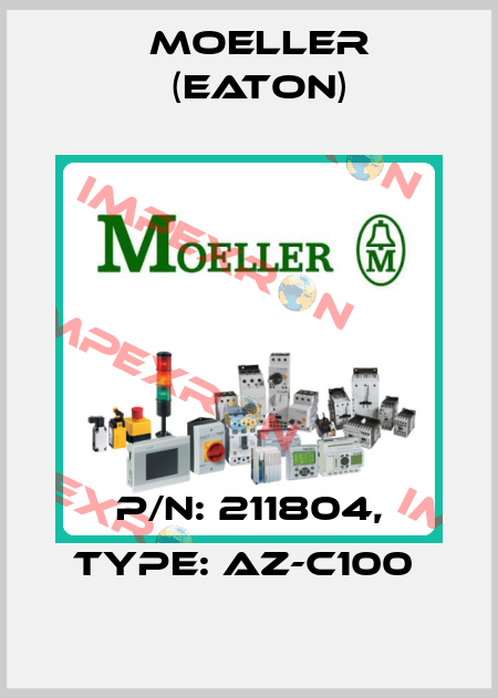 P/N: 211804, Type: AZ-C100  Moeller (Eaton)
